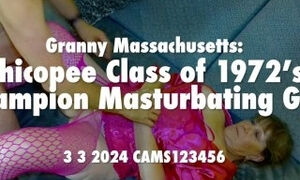 Granny Massachusetts: Chicopee Class of 1972’s Champion Masturbating Gilf 3 3 2024 CAMS123456